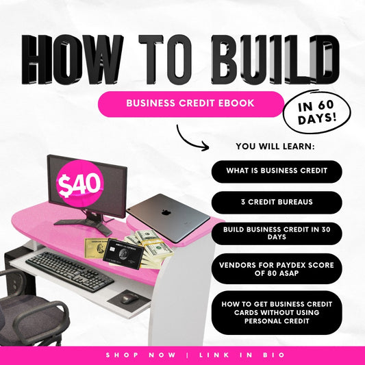 How To Build Business credit in 60 days Ebook